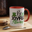 Wellness Mug - Be Joyful Always