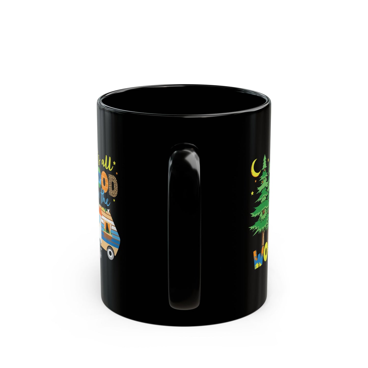 Adventure Mug -It's All Good In The Woods