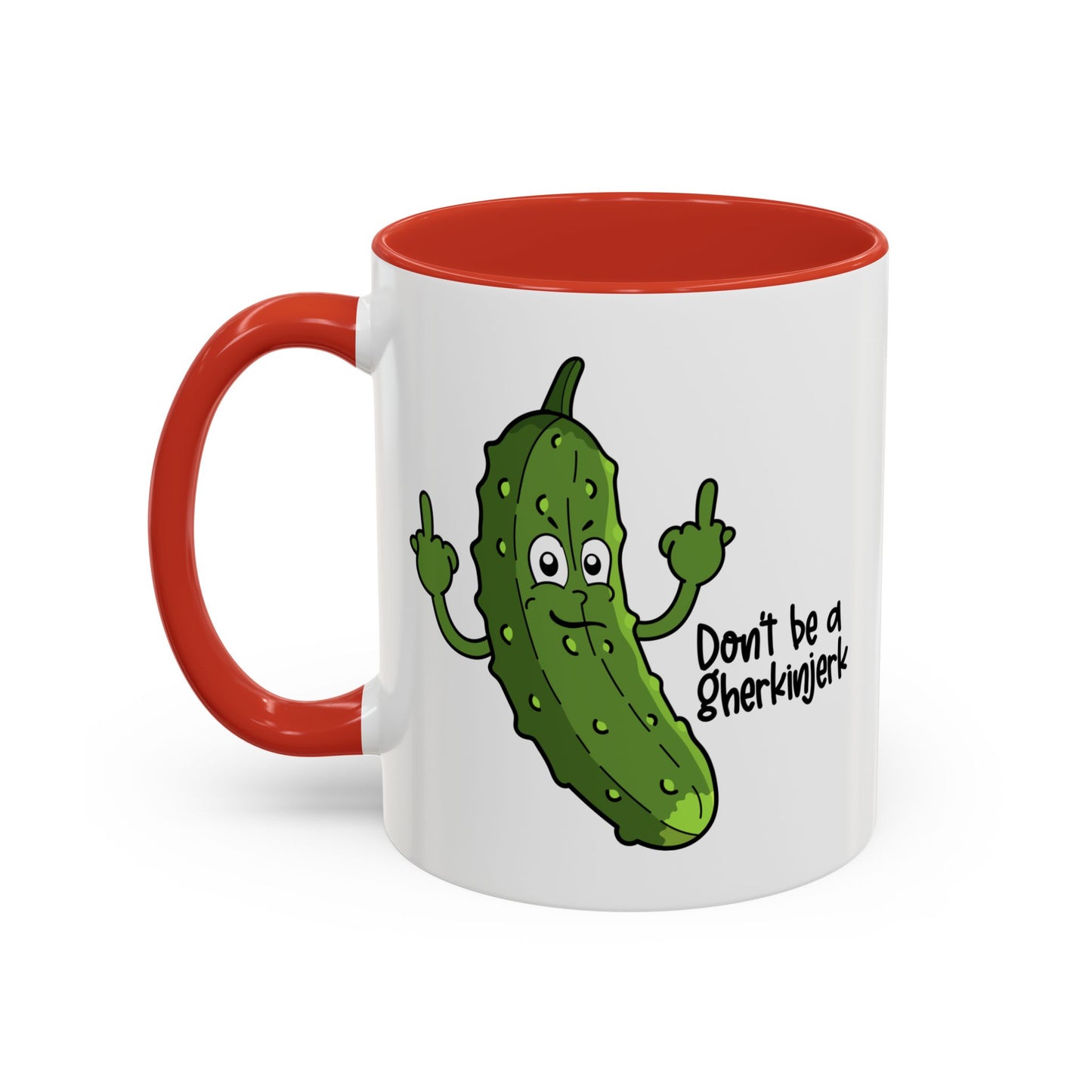 Adult Mug - Don't Be A Gherkinjerk