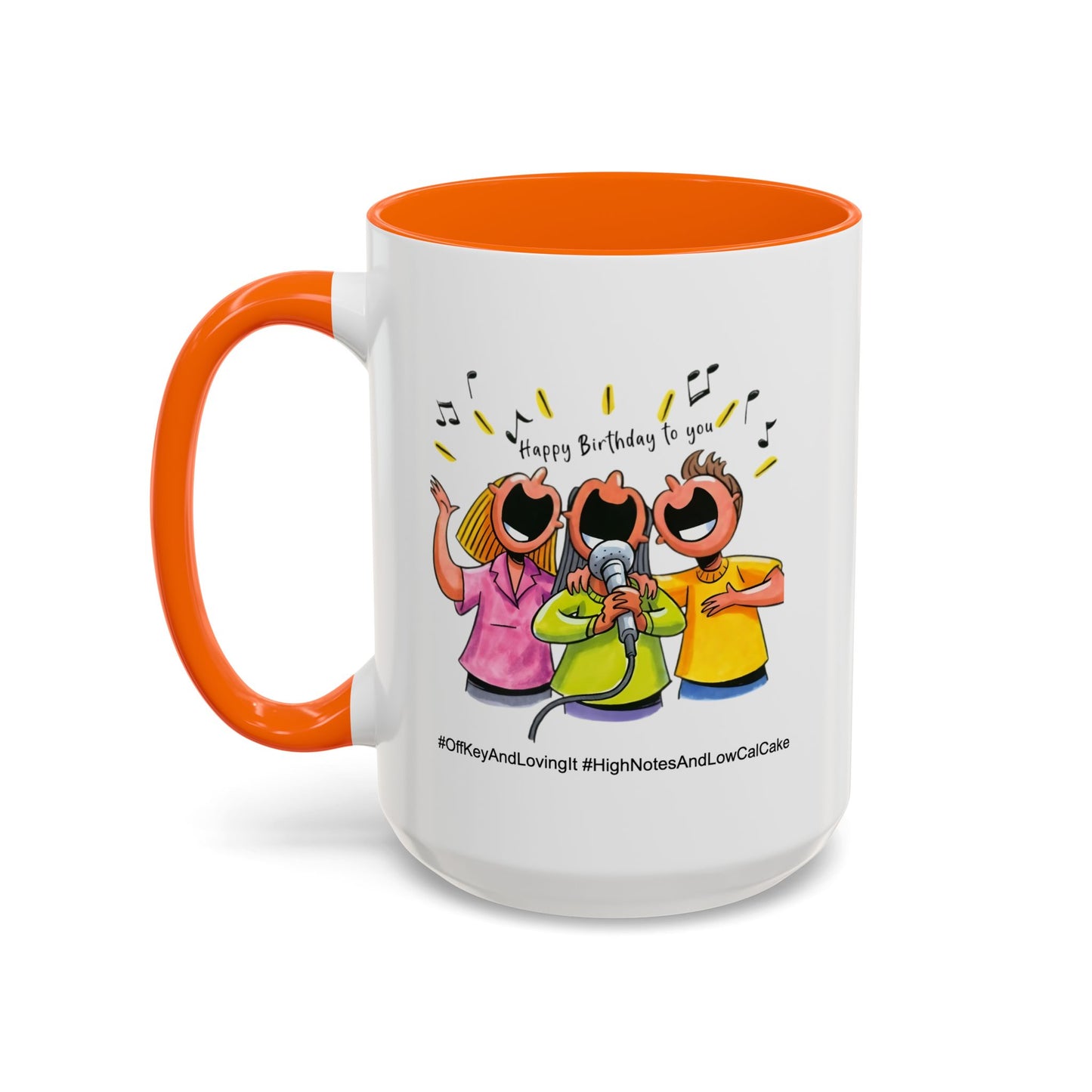 Birthday Mug - Off Key and Loving It