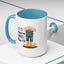 Humor Mug - If It Requires Pants Then No