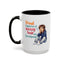 Humor Mug - Proud Supporter