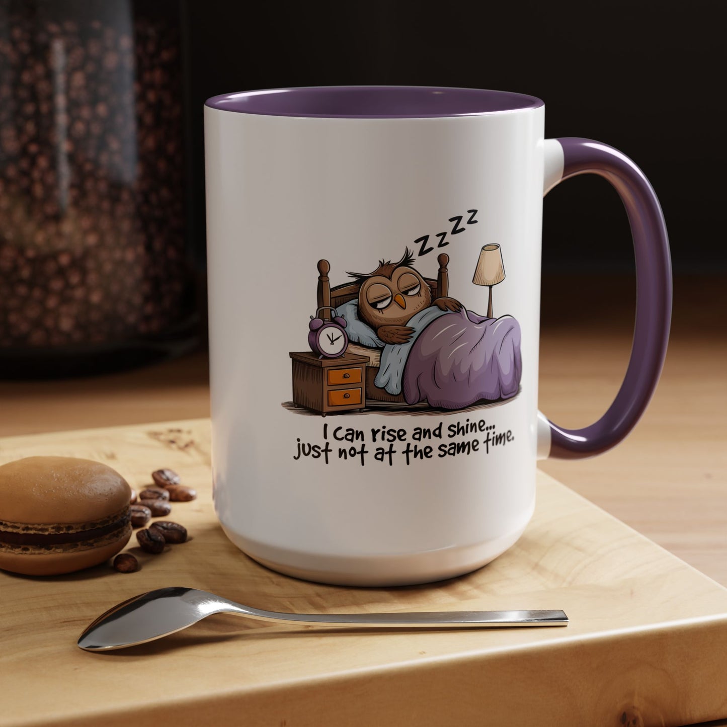 Humor Mug - I can Rise and Shine