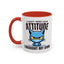 Animal Mug - I Don't Need Your Attitude