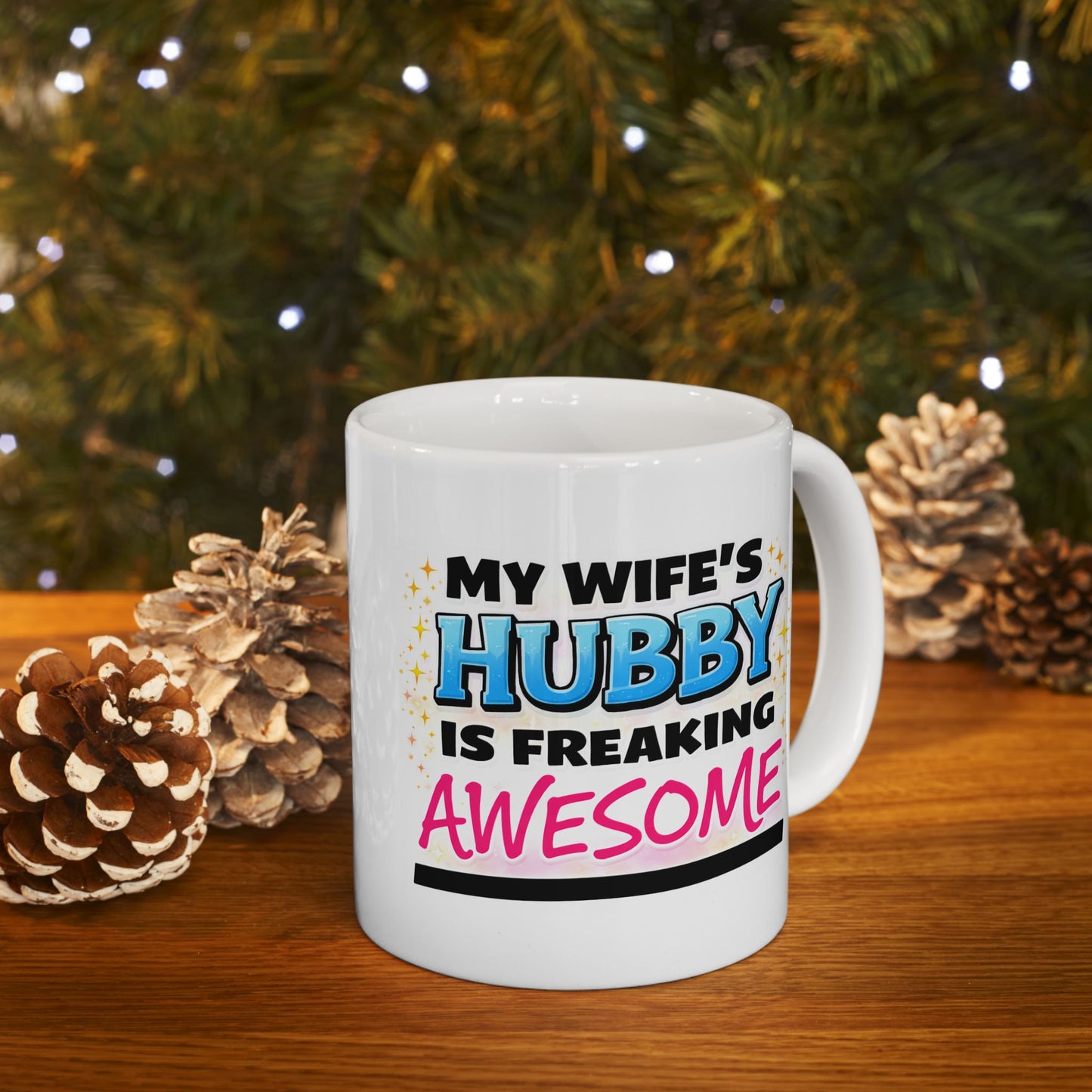 Anniversary Mug - My Wife's Husband is Freaking Awesome
