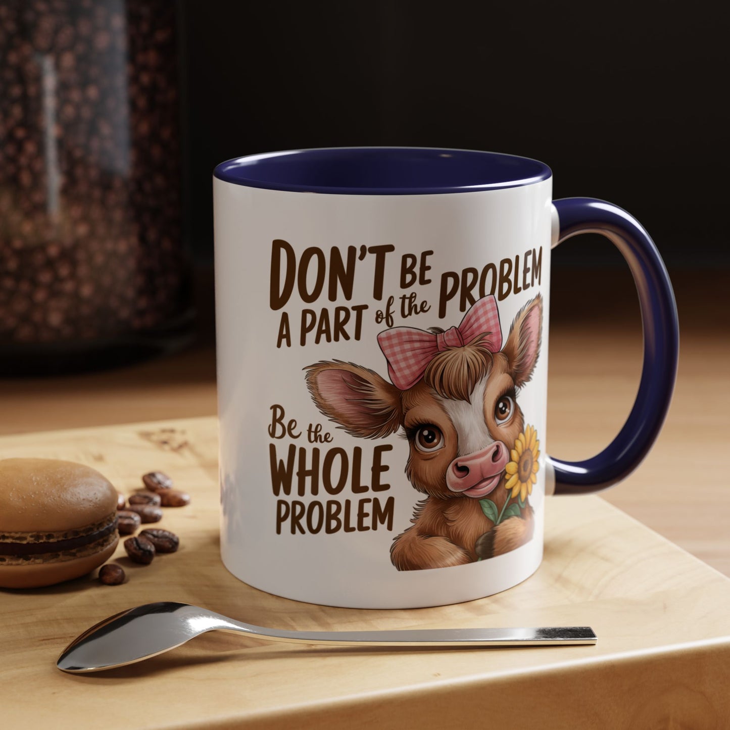 Humor Mug - Don't Be A Part