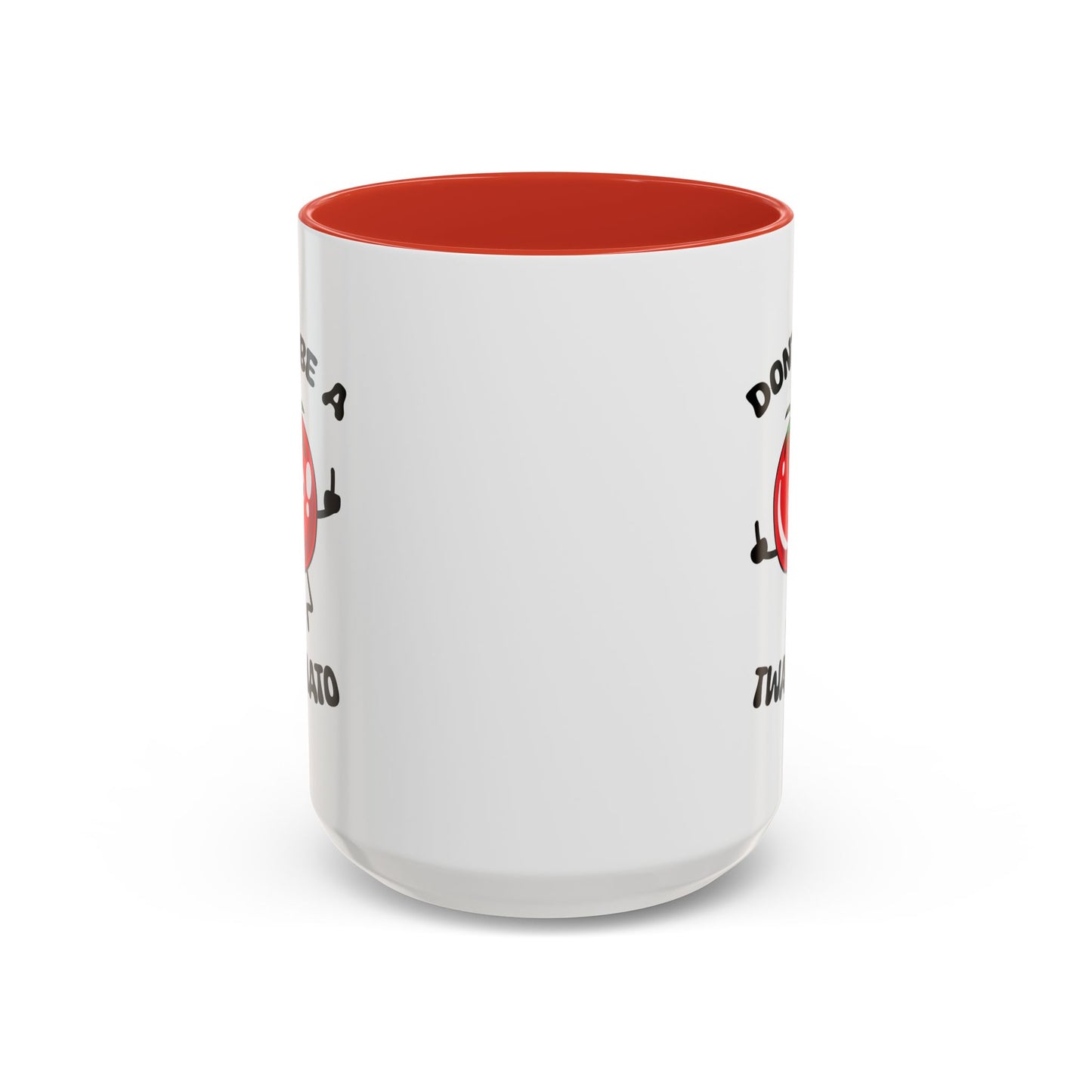 Adult Mug - Don't Be A Twatmato