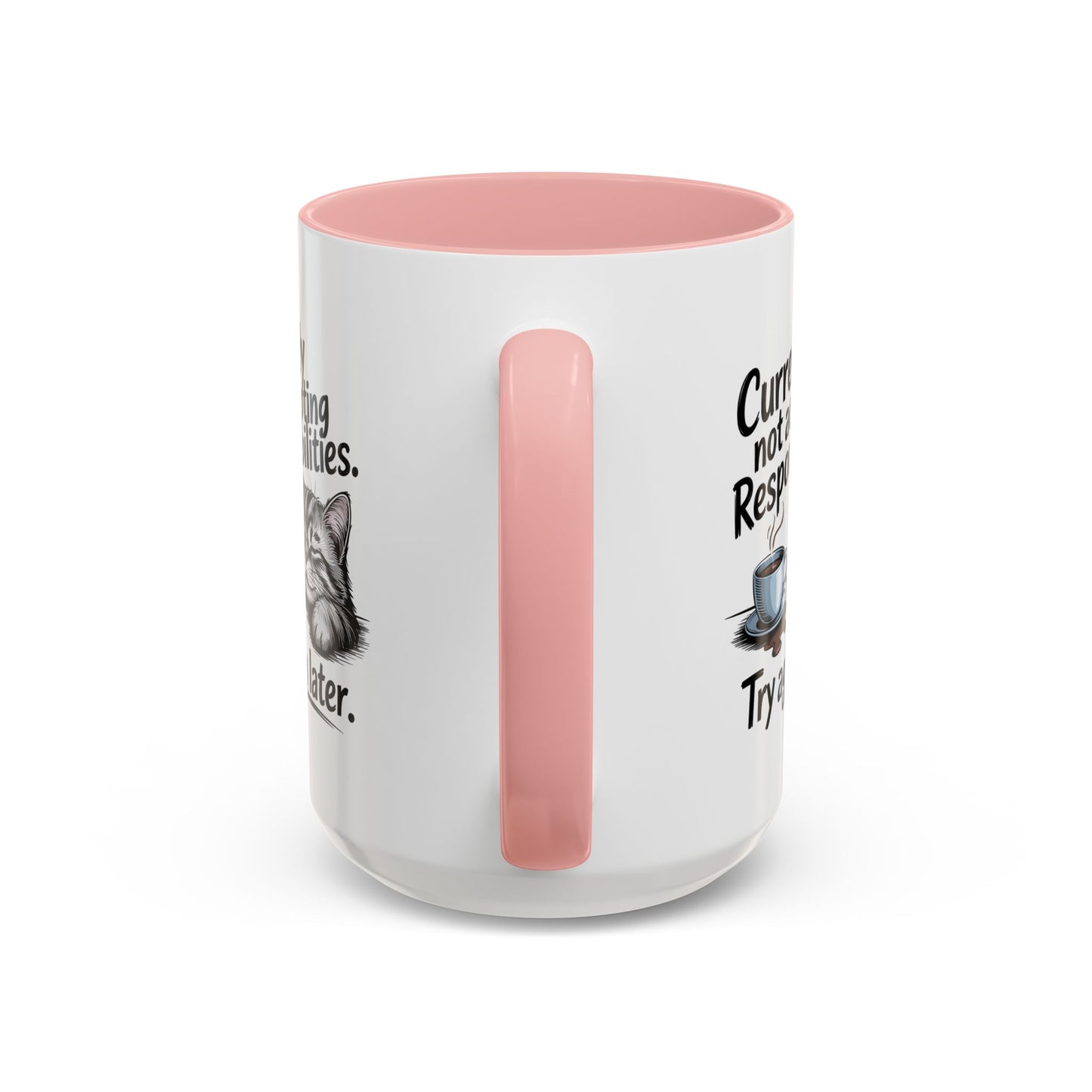 Animal Mug - Currently Not Accepting Responsibilities