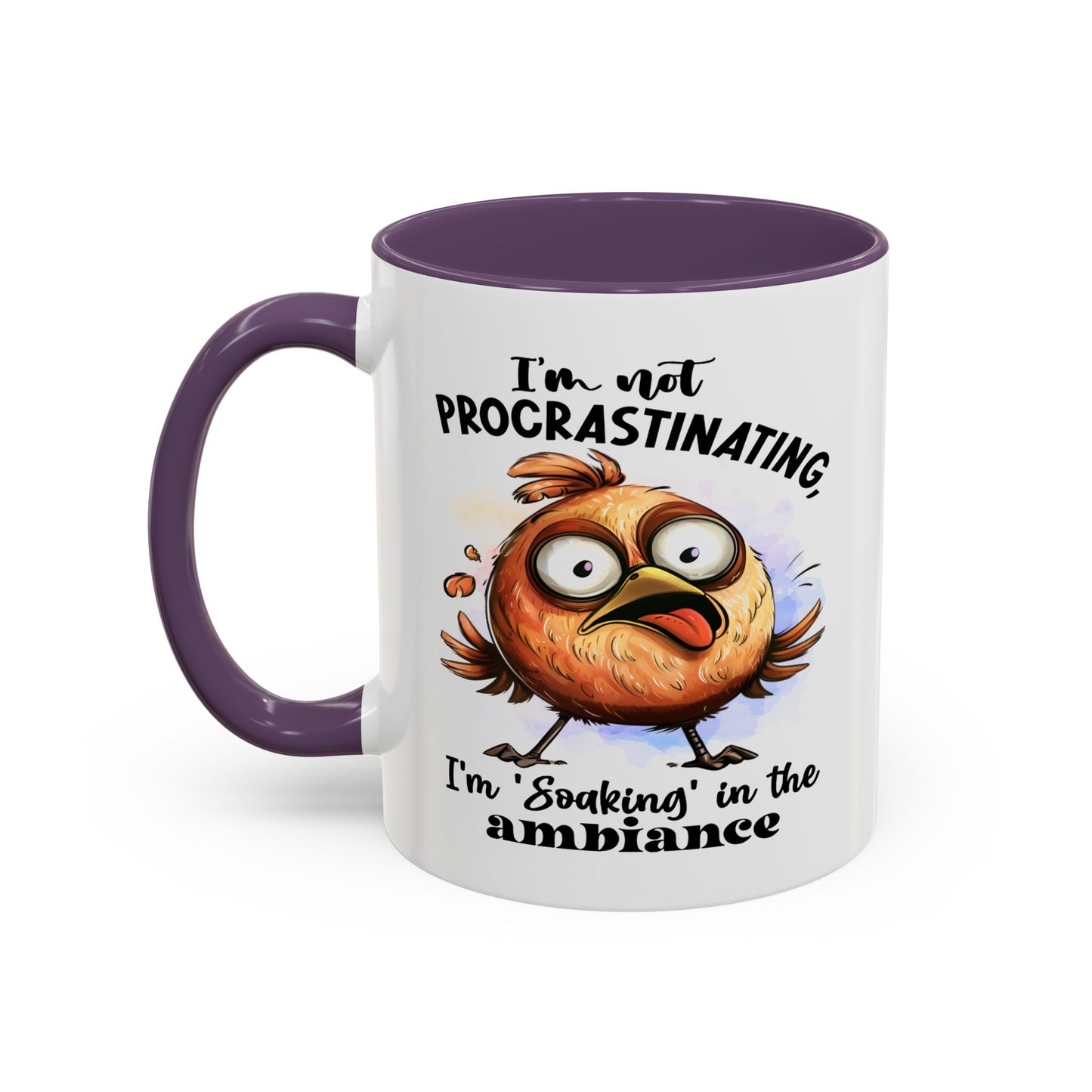 Humor Mug - I'm Not a Procrastinating
