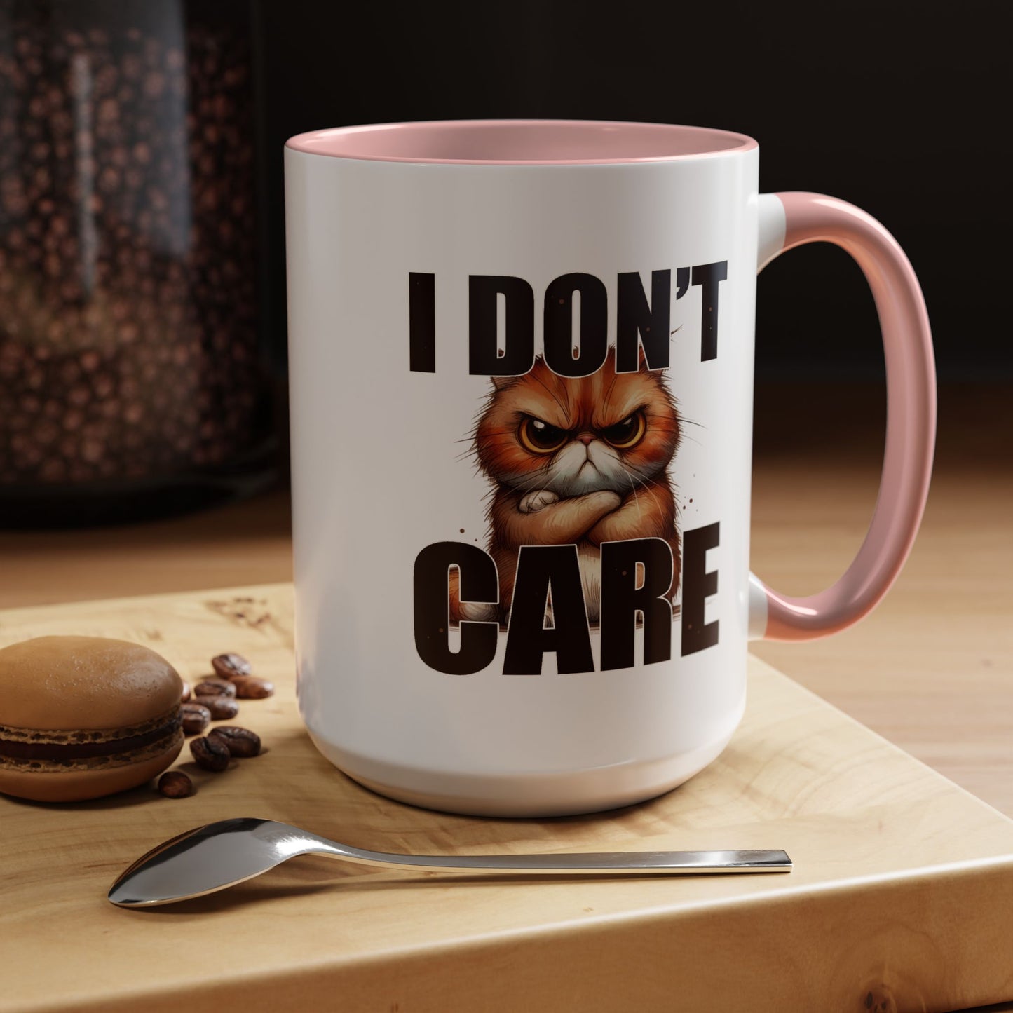 Humor Mug - I Don't Care