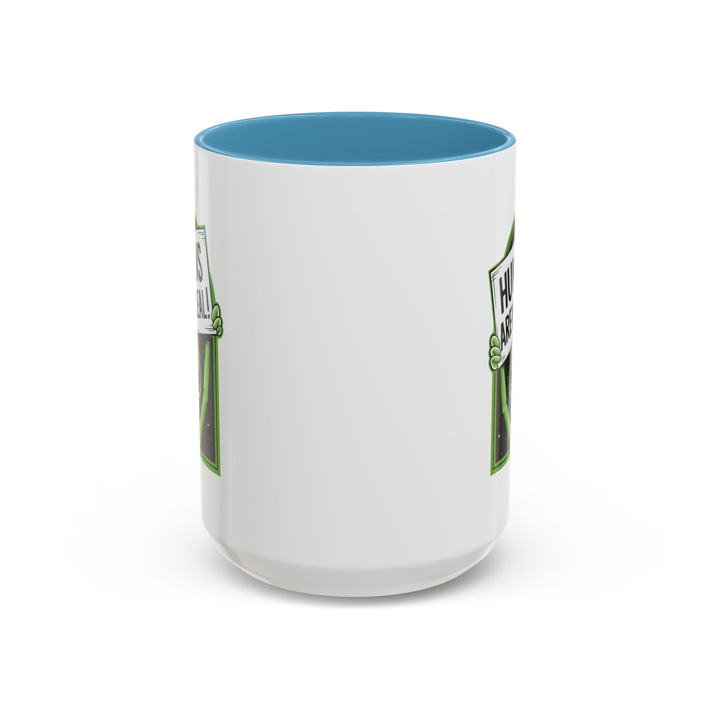 Alien Mug - Humans Aren't Real