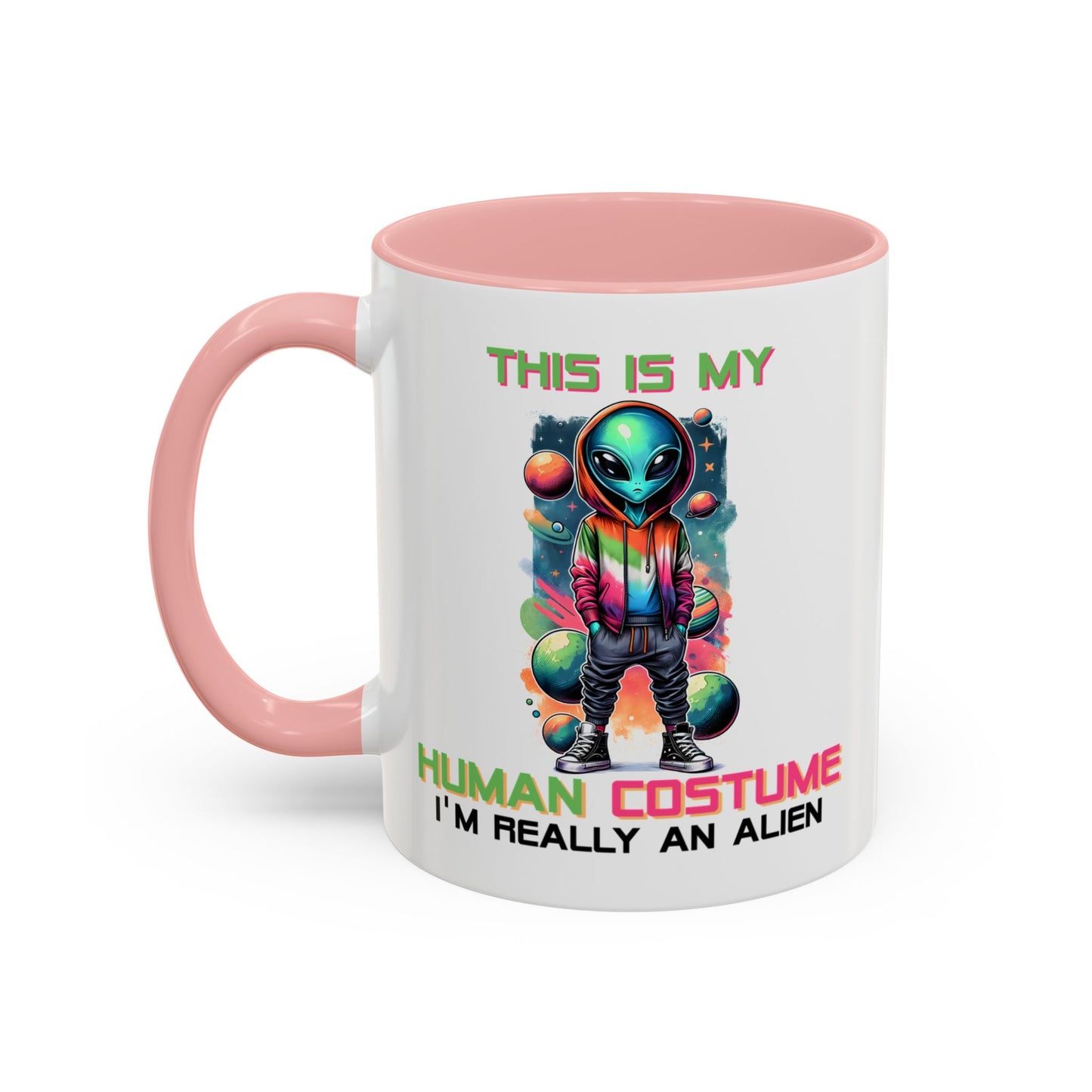 Alien Mug - This Is My Human Costume