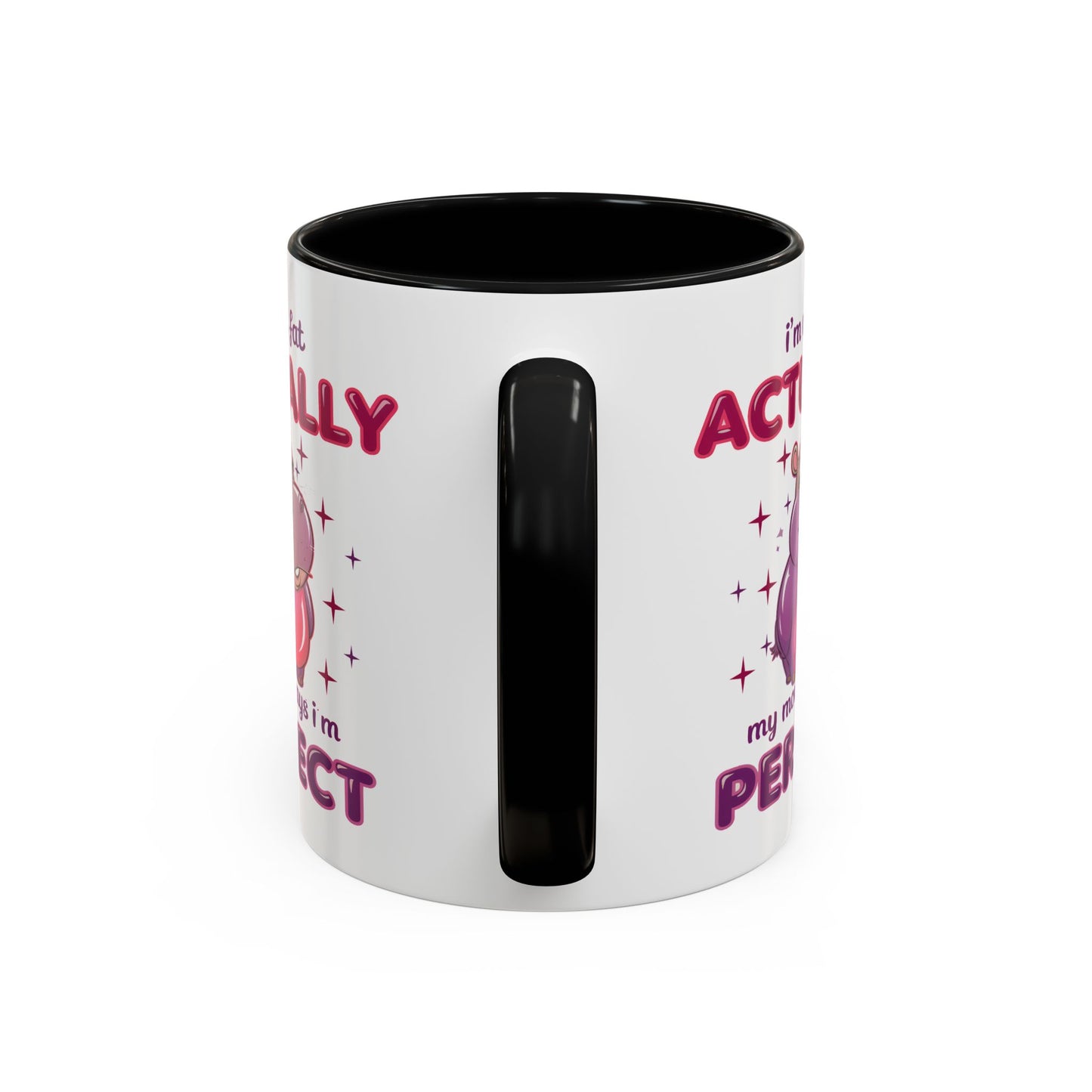 Humor Mug - I'm Not Fat