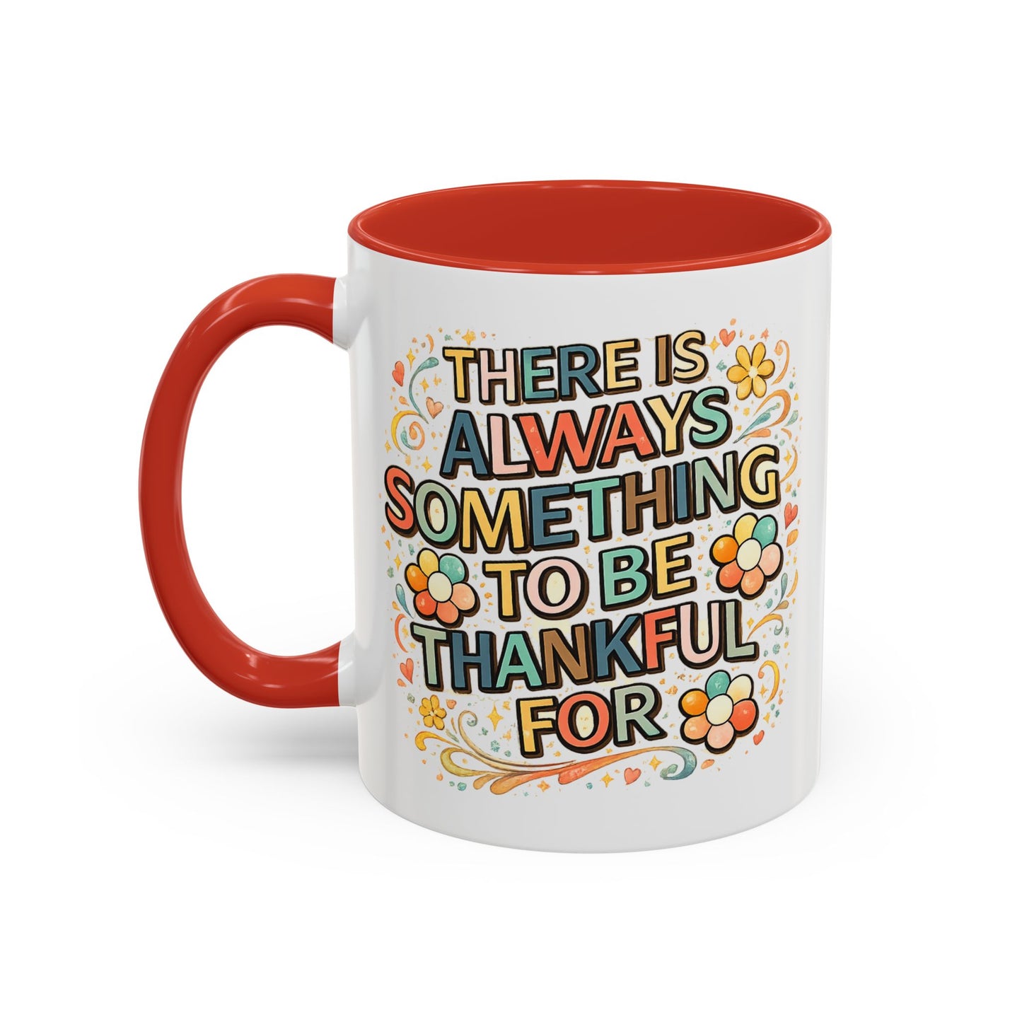 Wellness Mug - There is Always