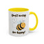 Wellness Mug - Don't Worry Bee Happy