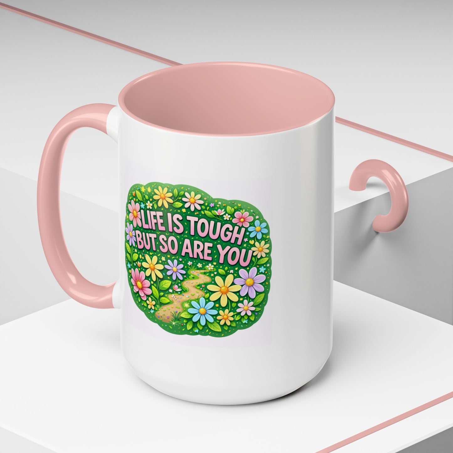 Wellness Mug - Life Is Tough