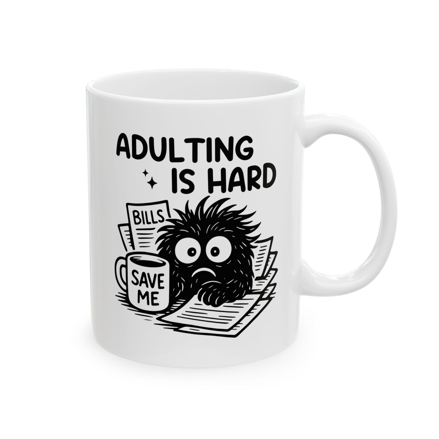 Office Mug - Adulting Is Hard
