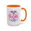 Motivation Mug - Always Stay Humble & Kind