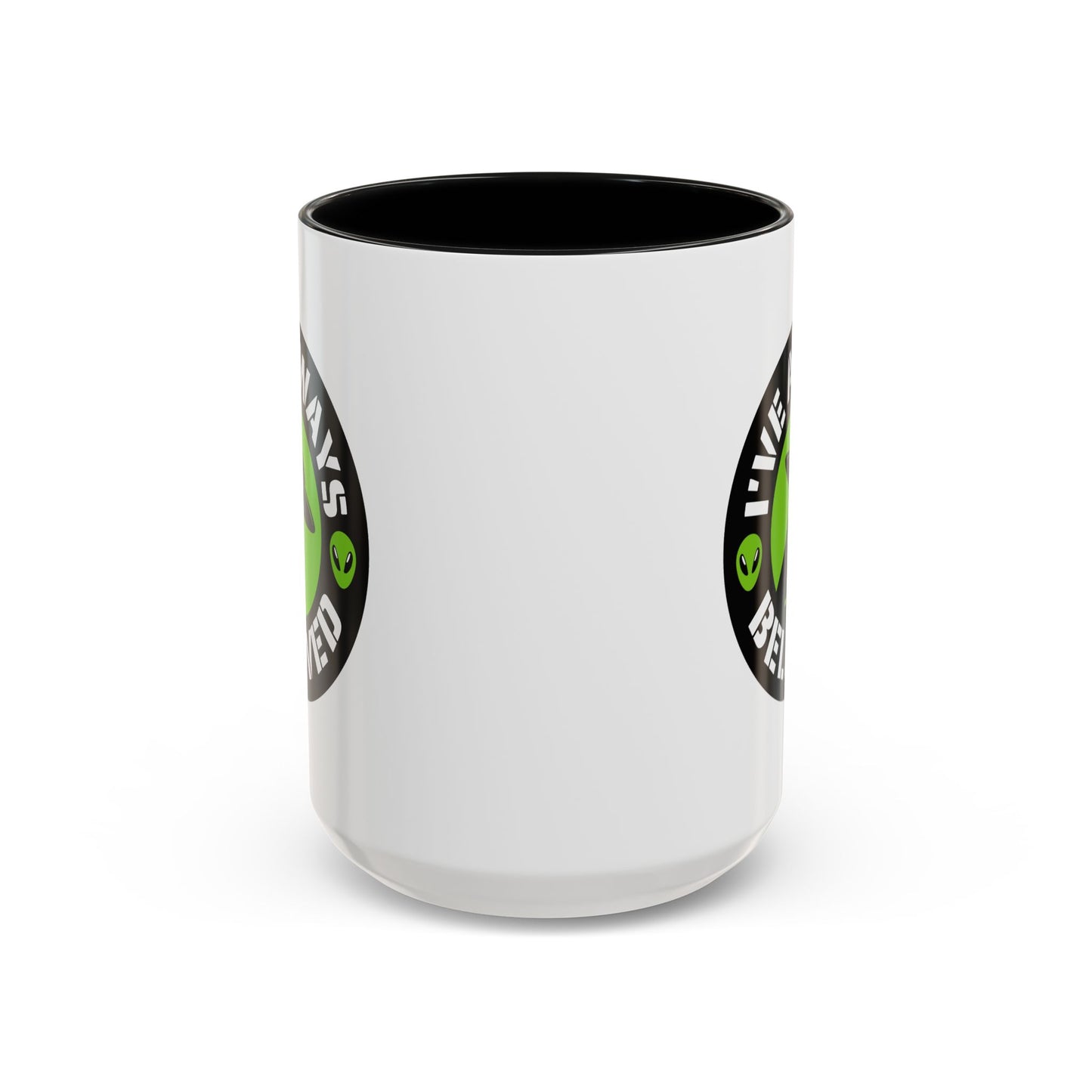 Alien Mug - I've Always Believed