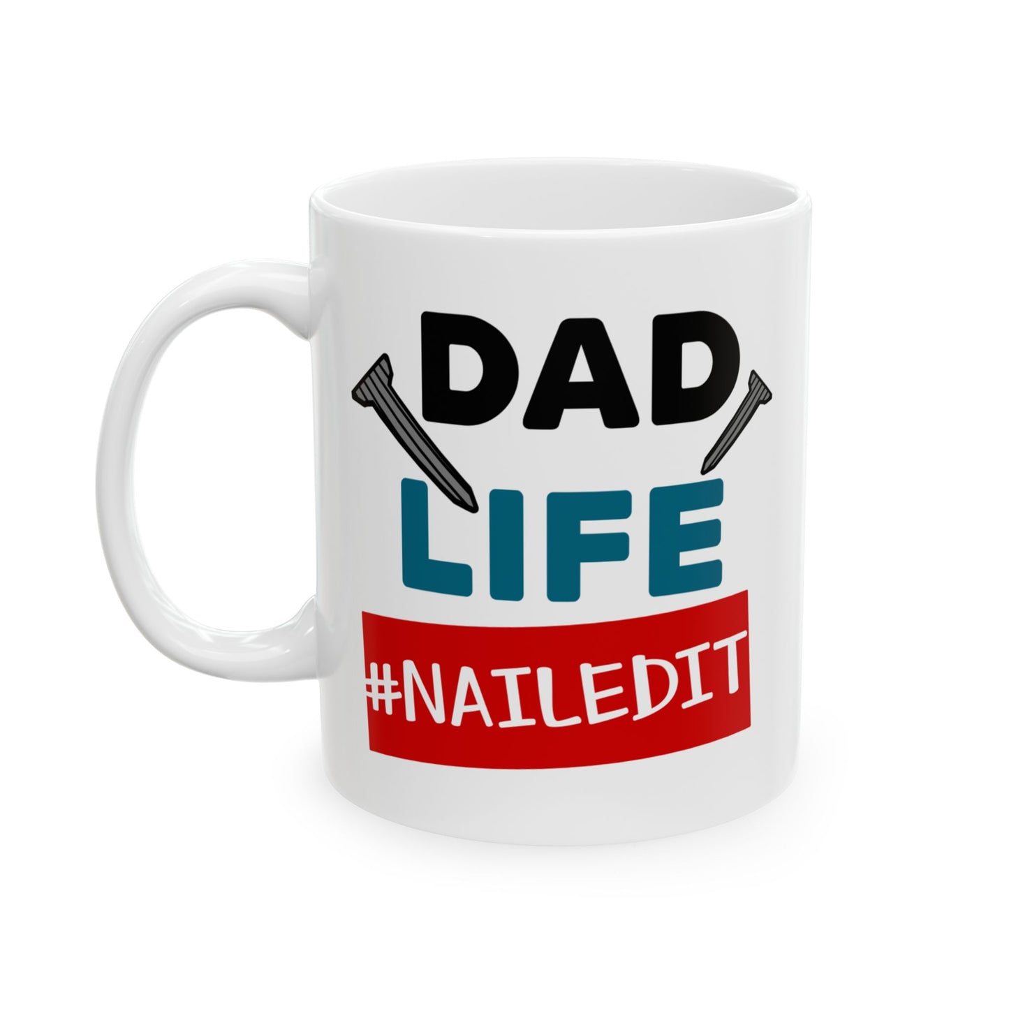 Father's Day Mug - Dad Life