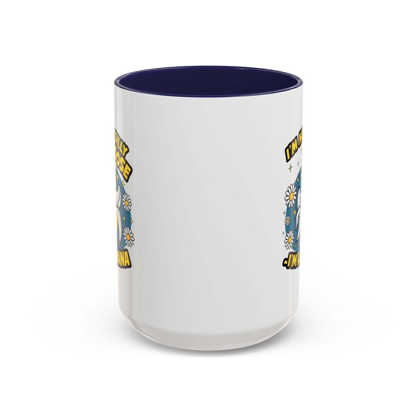 Office Mug - I'm Not A Silly Goose