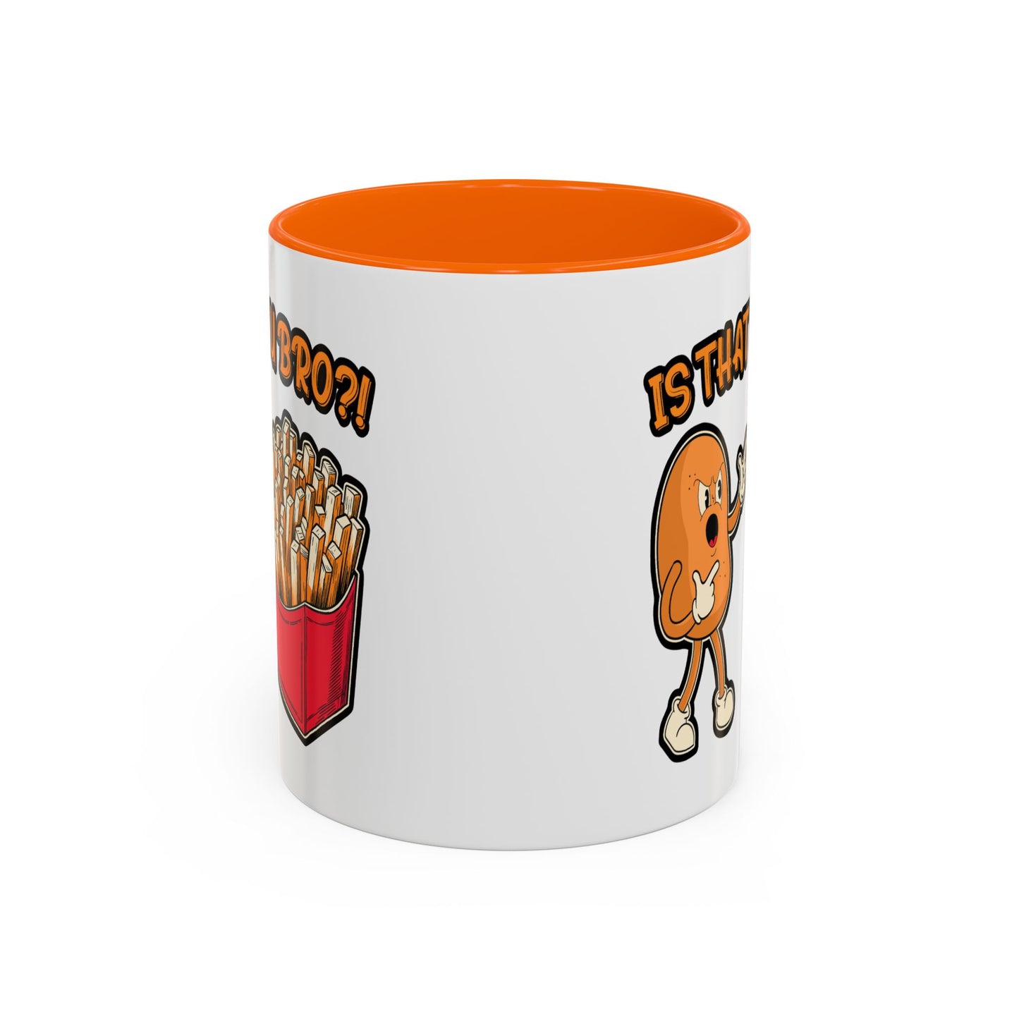 Humor Mug - Is That You Bro
