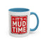 Adventure Mug - It's Mud Time