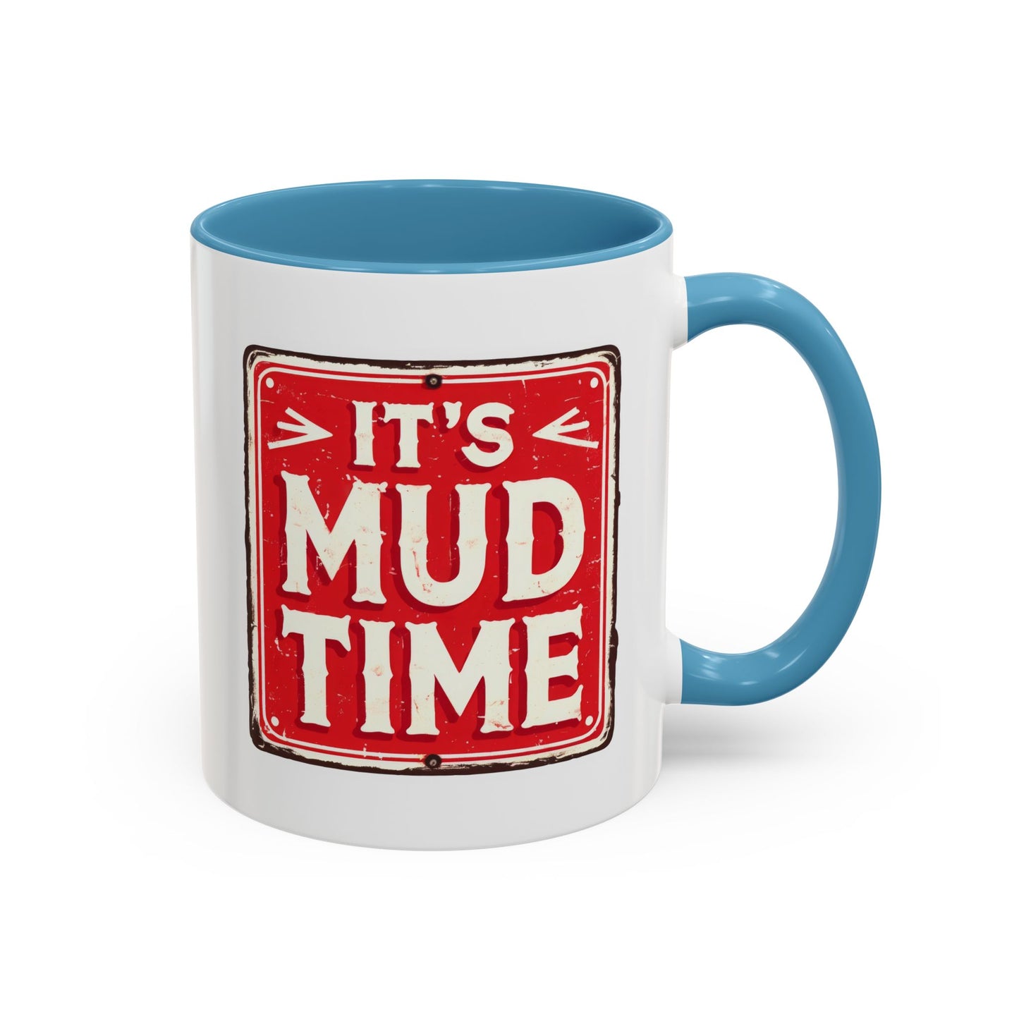 Adventure Mug - It's Mud Time