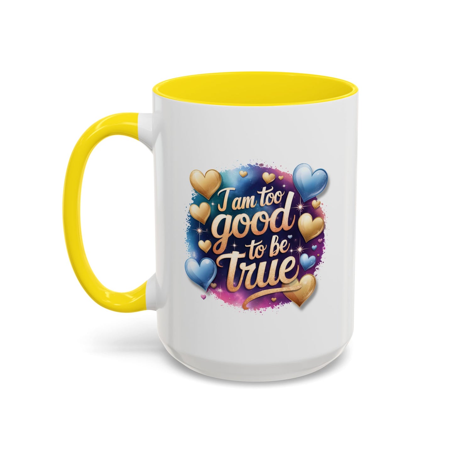 Wellness Mug - I Am Too Good