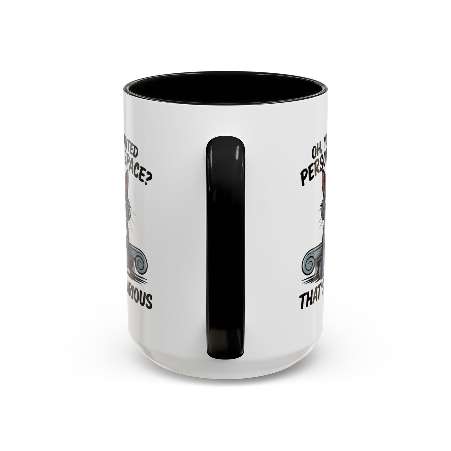 Animal Mug - Oh, You Wanted Personal Space?