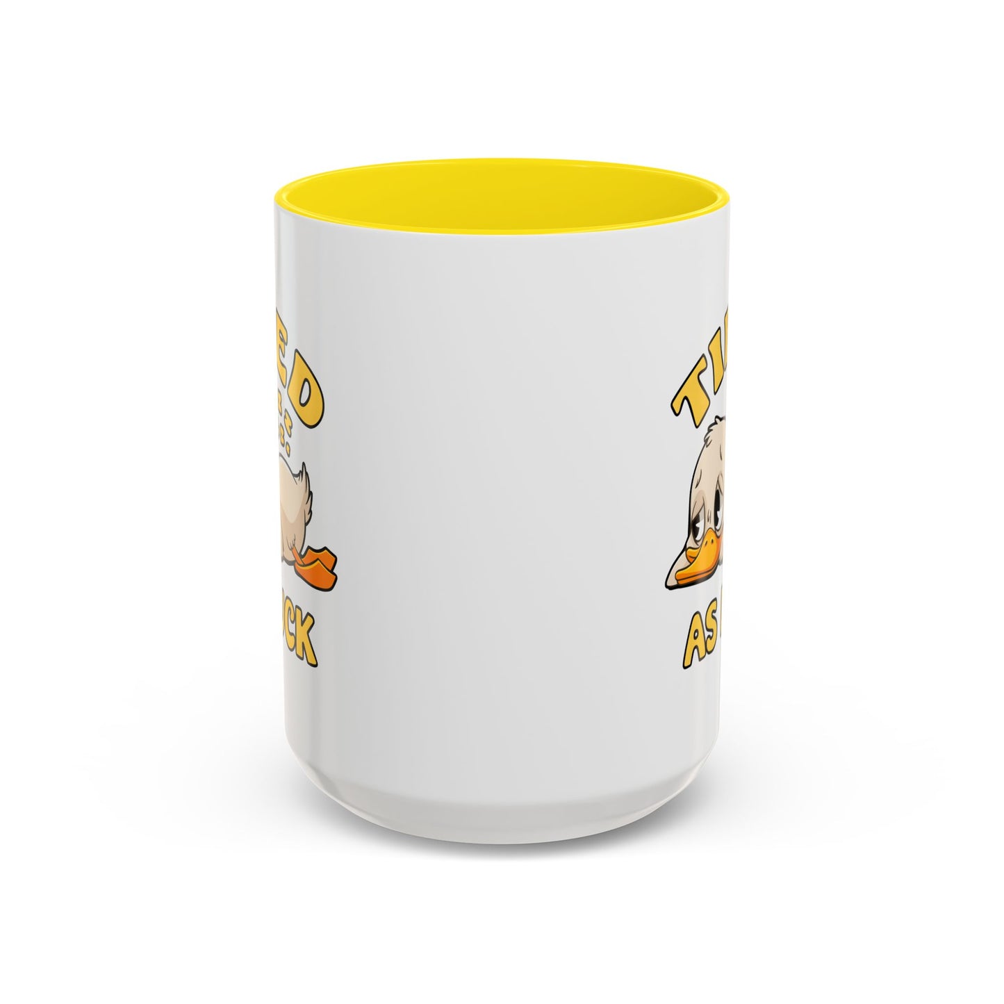 Humor Mug - Tired As Duck