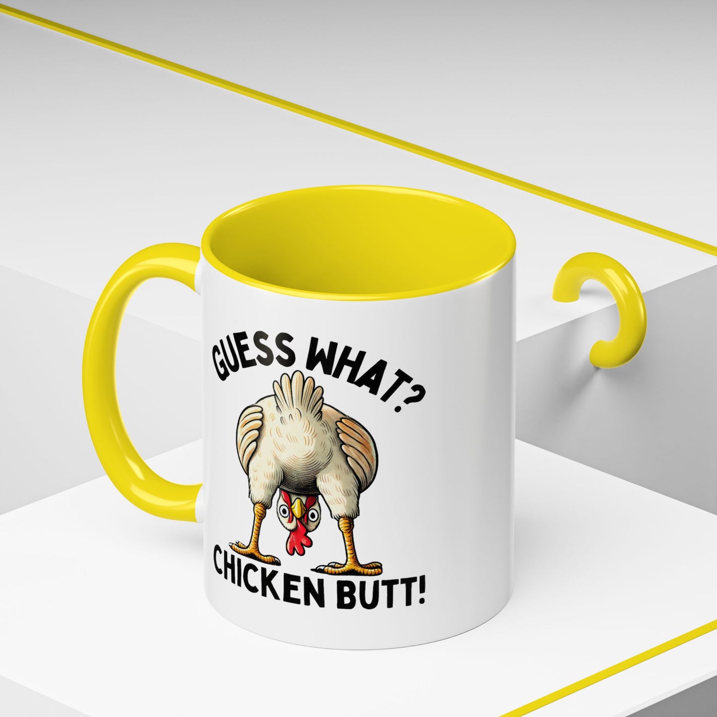 Humor Mug - Guess What Chicken Butt!