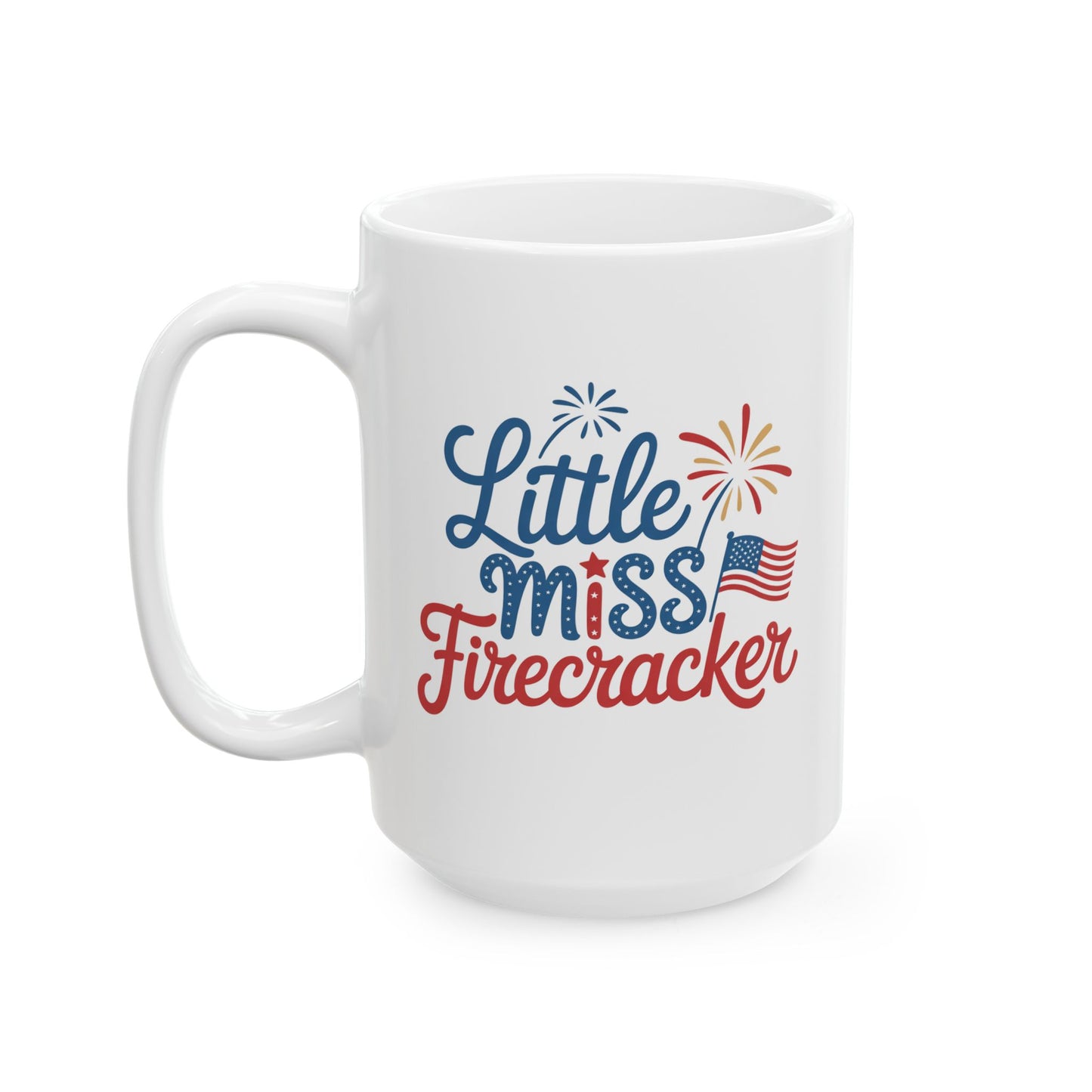 4th of July Mug - Little Miss Firecracker