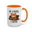 Animal Mug - If I Fits I Sits