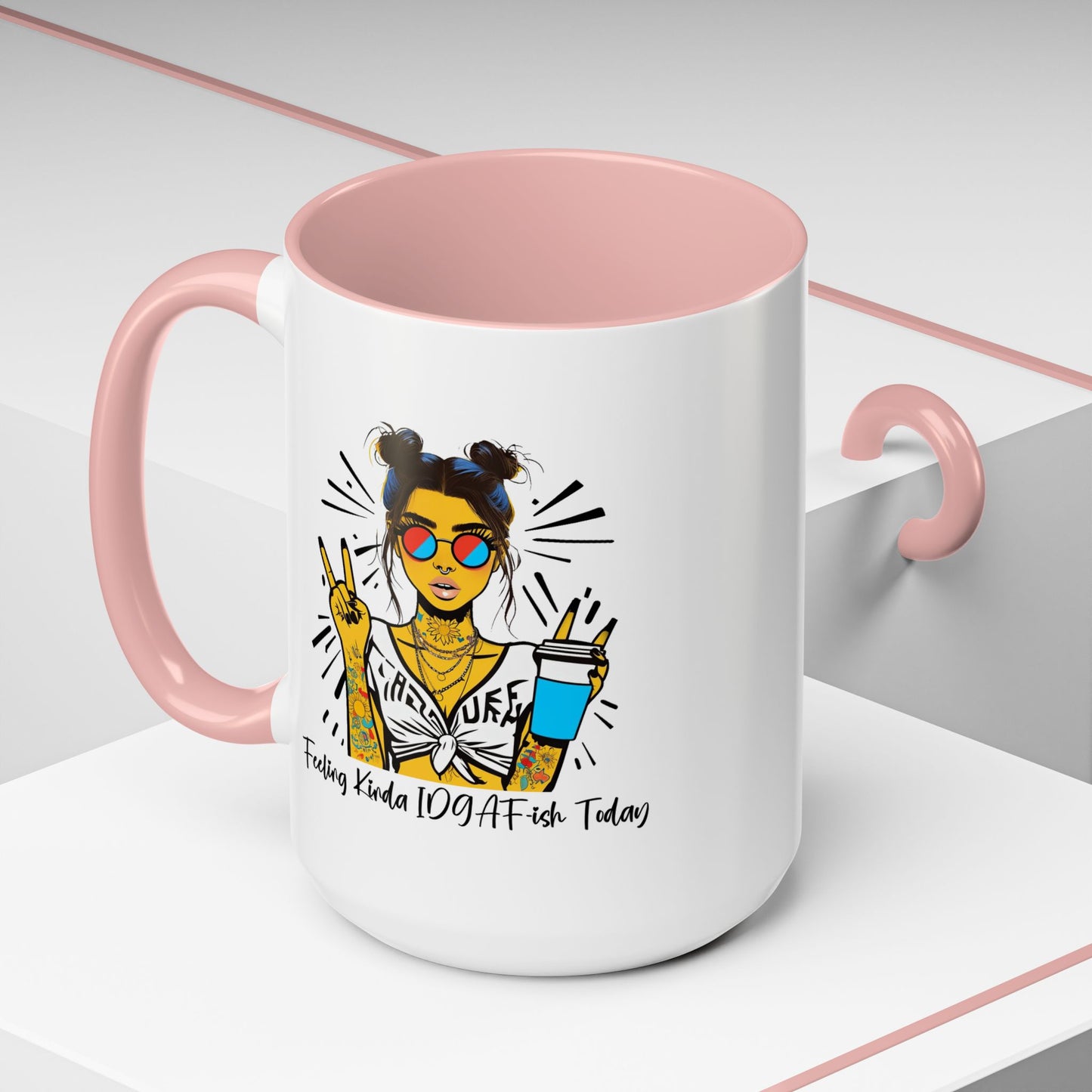 Humor Mug - Feeling Kinda IDGAF-ish Today