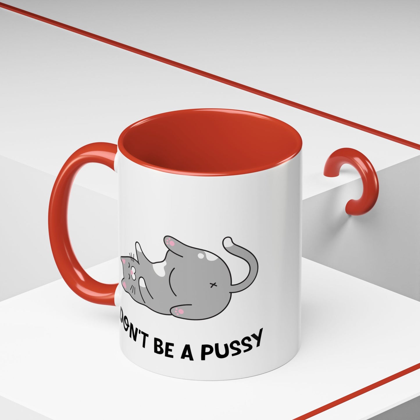 Adult Mug - Don't Be A Pussy