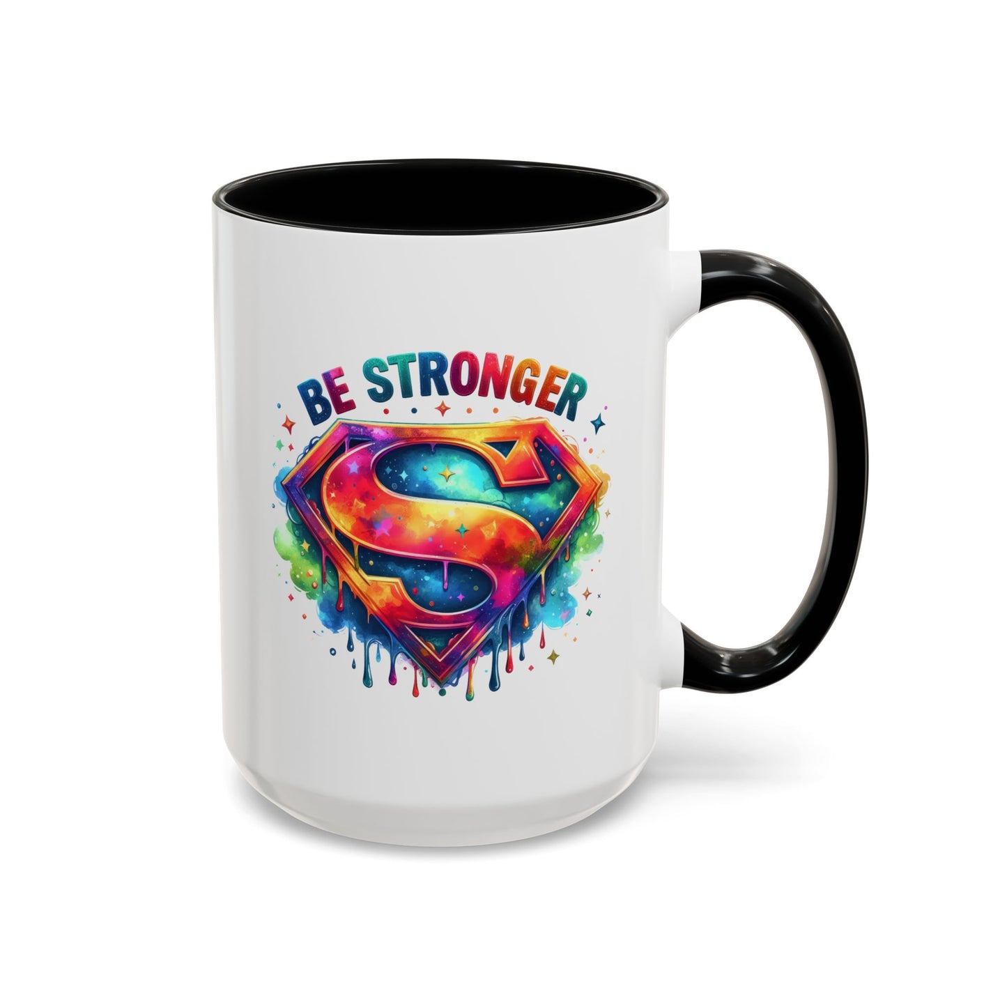 Motivational Mug - Be Stronger