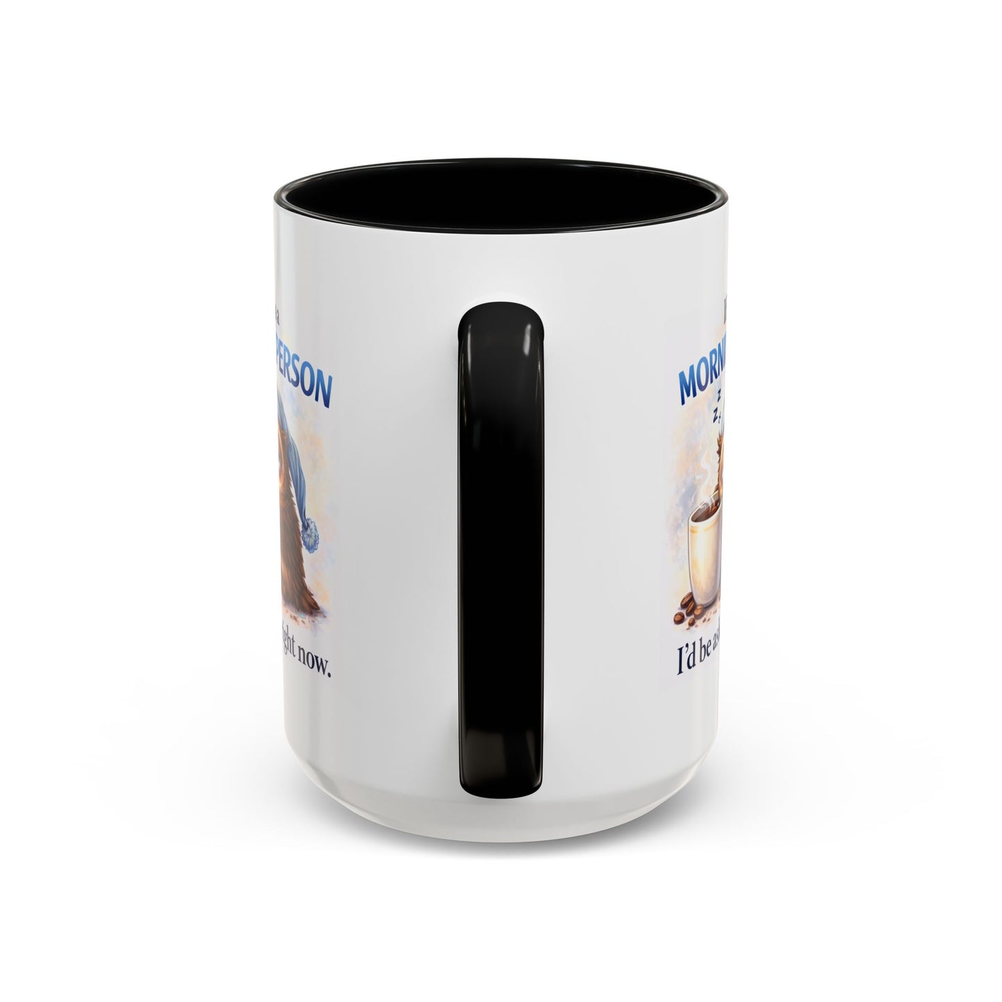 Humor Mug - If I Was A Morning Person