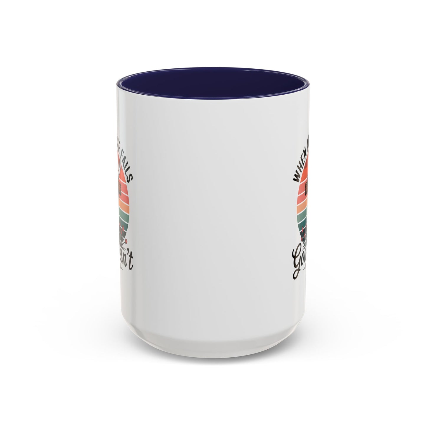 Religious Mug - When All Else Fails