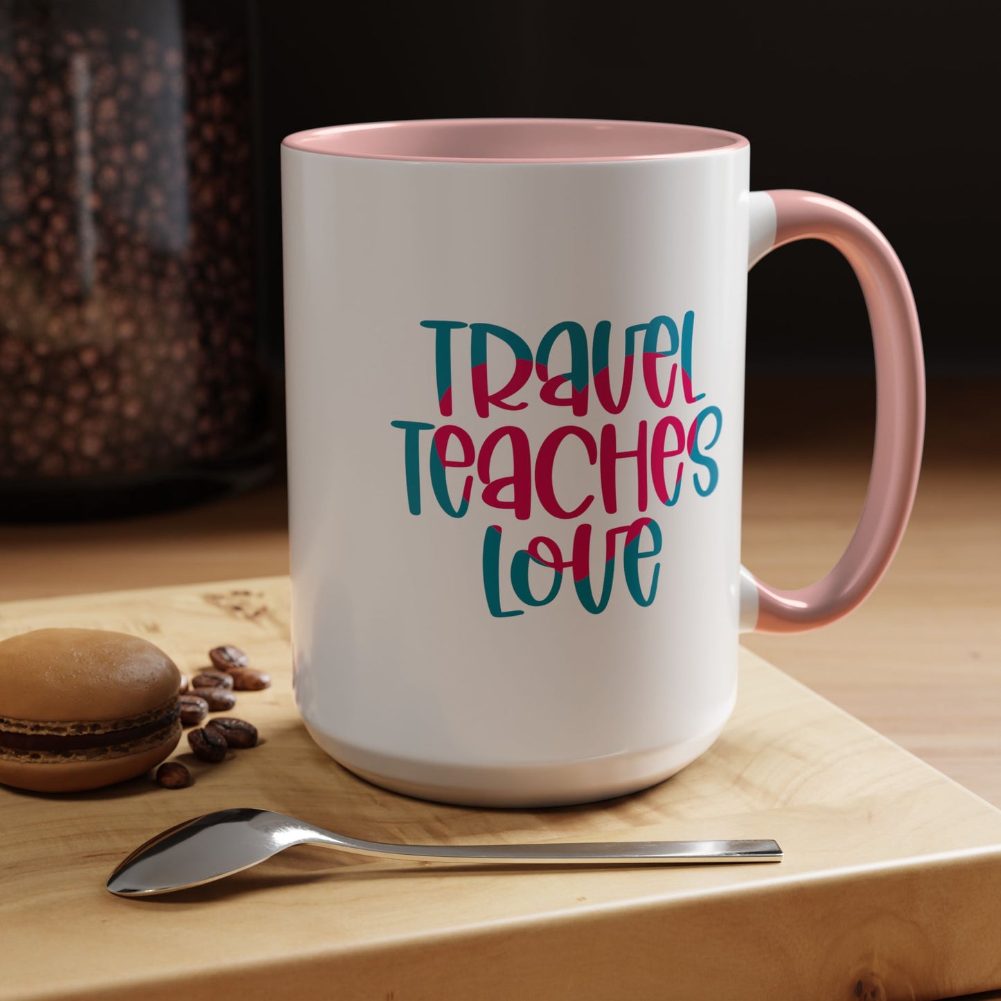 Adventure Mug - Travel Teaches Love