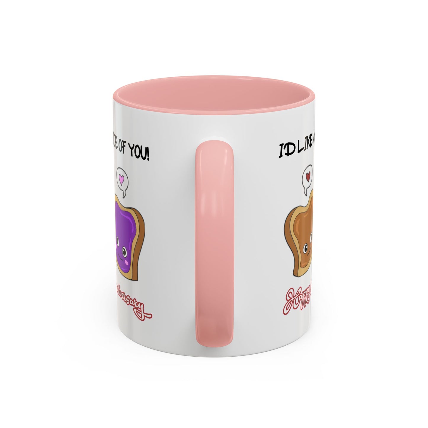 Anniversary Mug - I'd Like a Slice of You