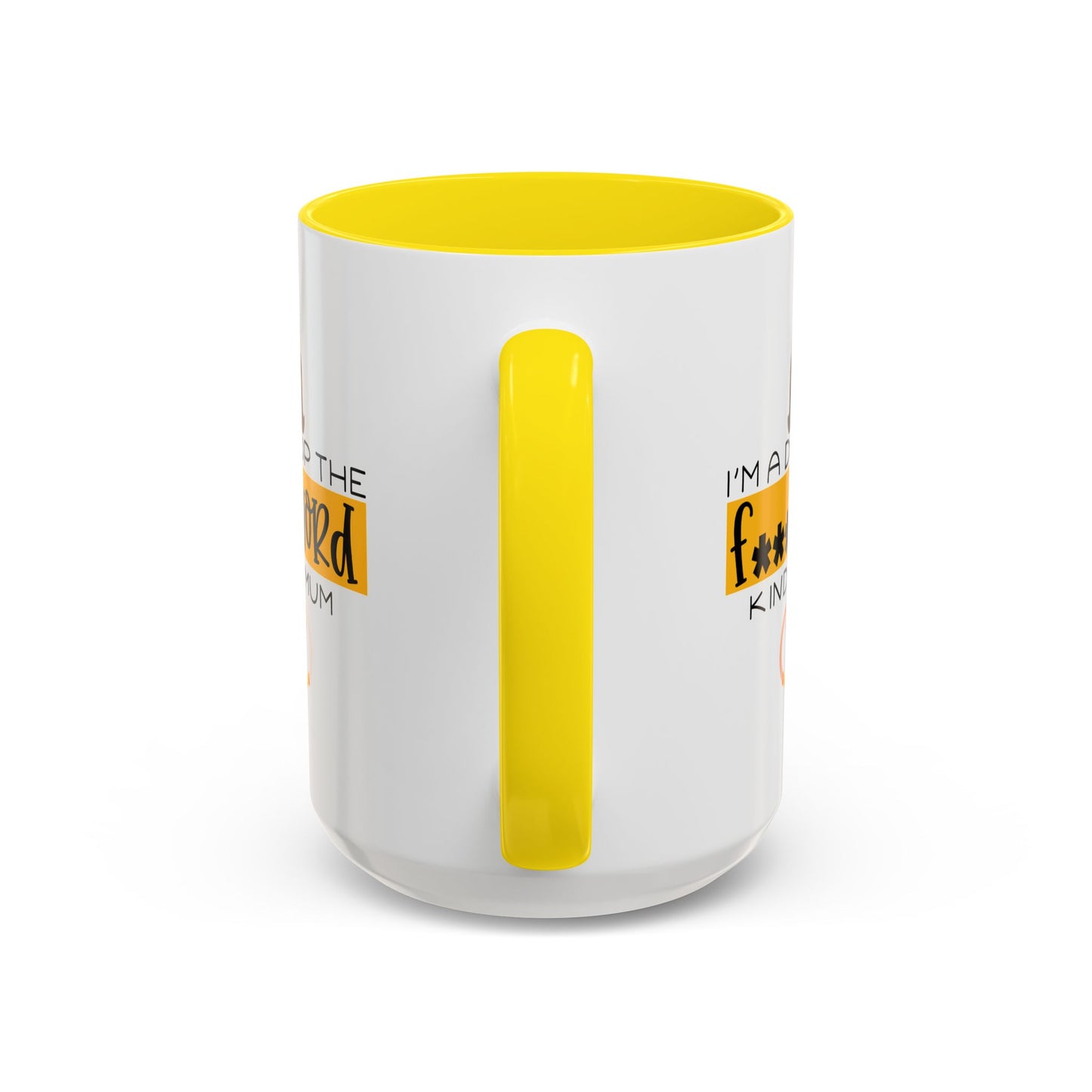Adult Mug - I'm a Drop The F Word Kinda Mom