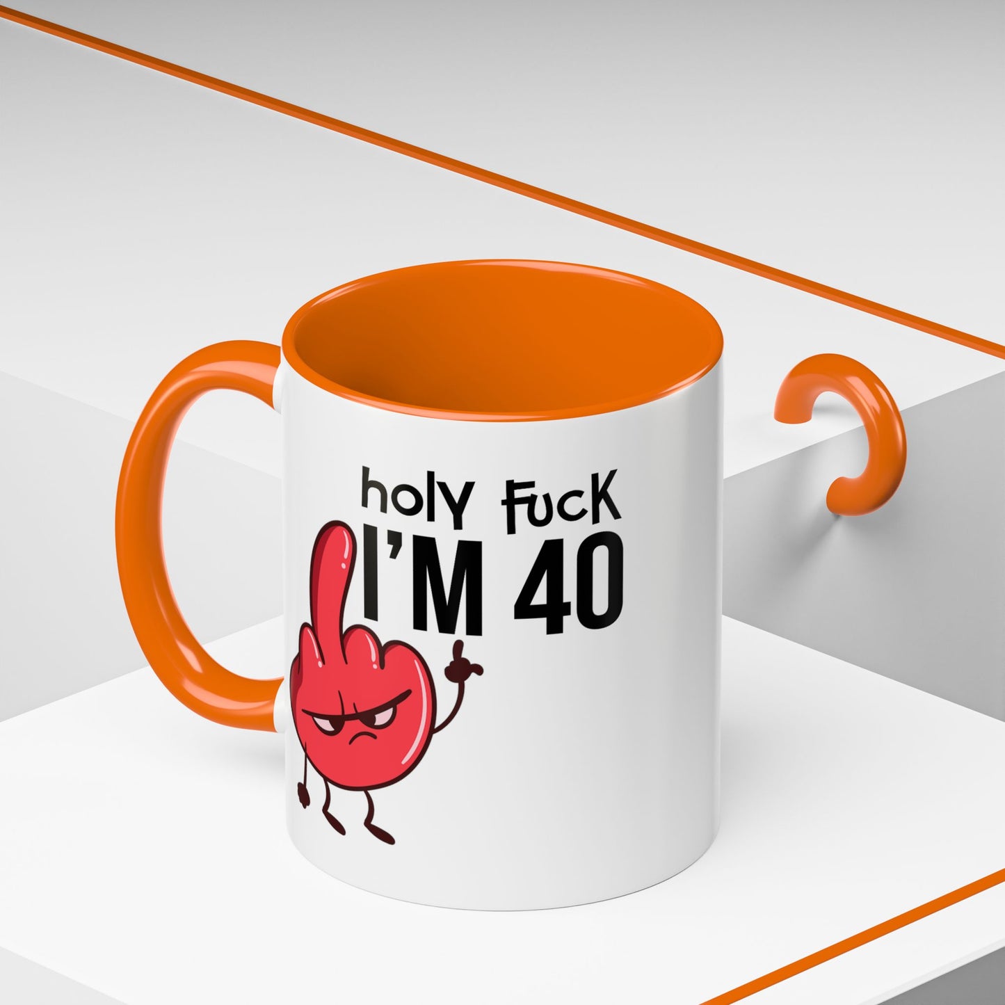Adult Mug - Holy Fuck I'm Fourty