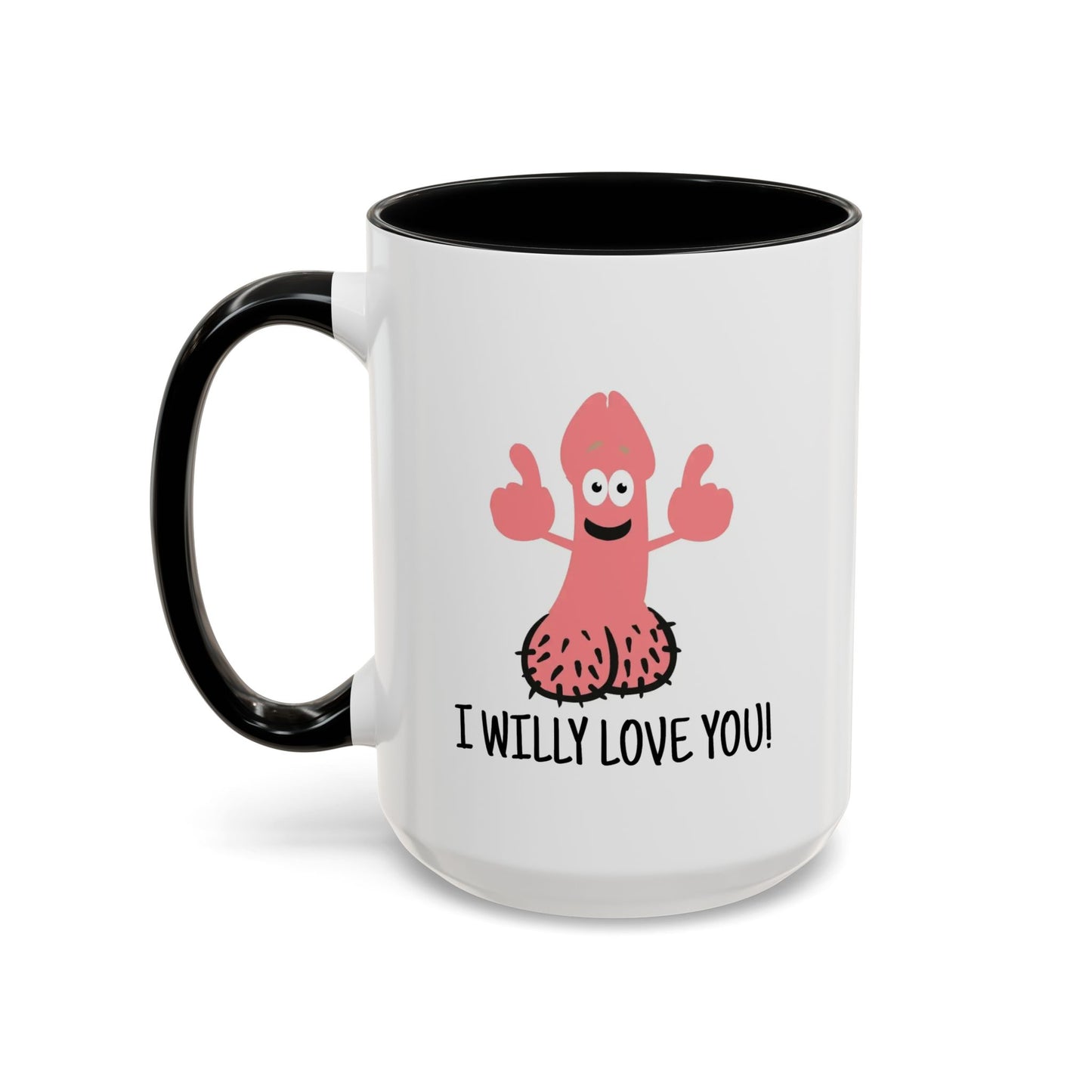 Adult Mug - I Willy Love You