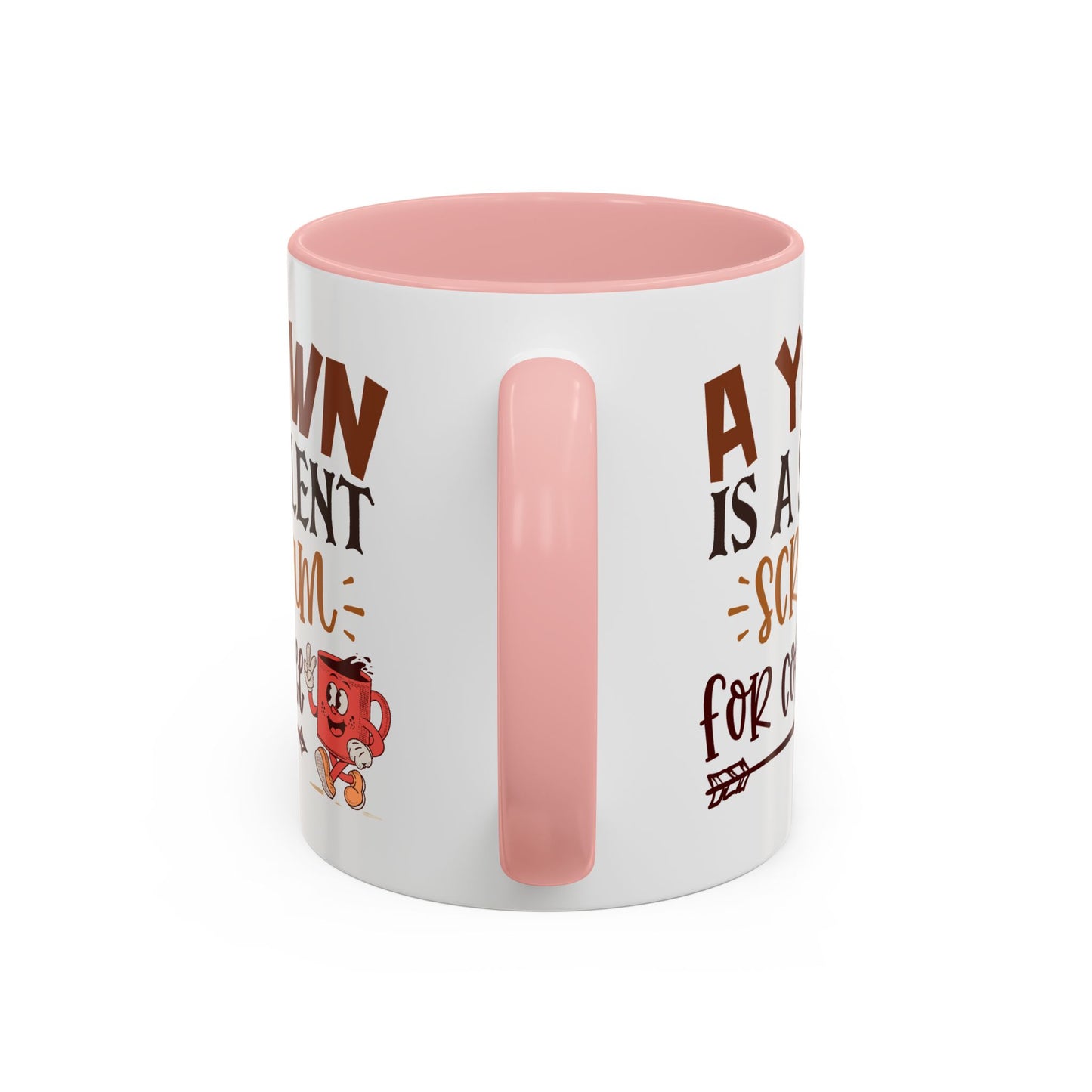 Humor Mug - A Yawn is a Silent Scream