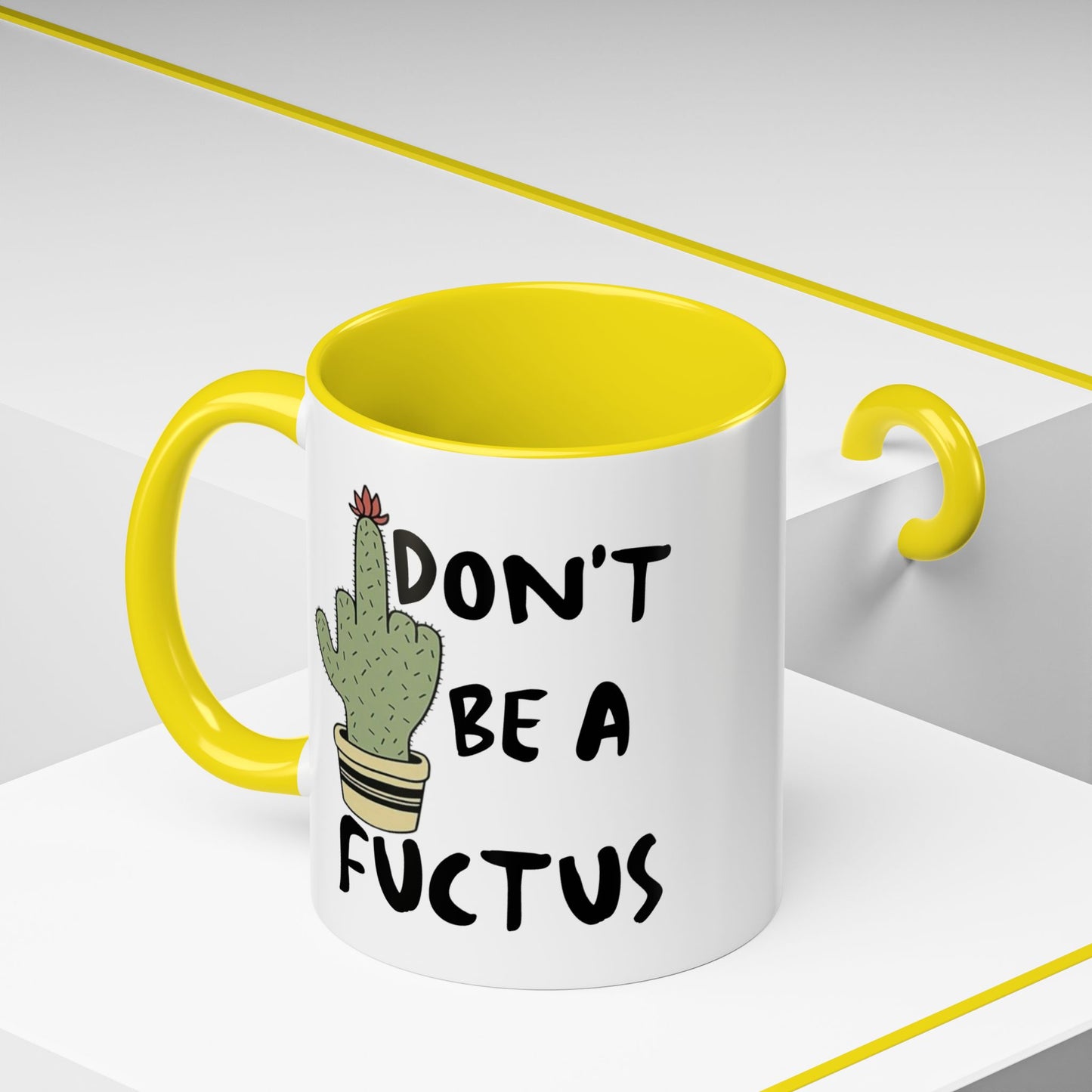 Adult Mug - Don't Be A Fuctus