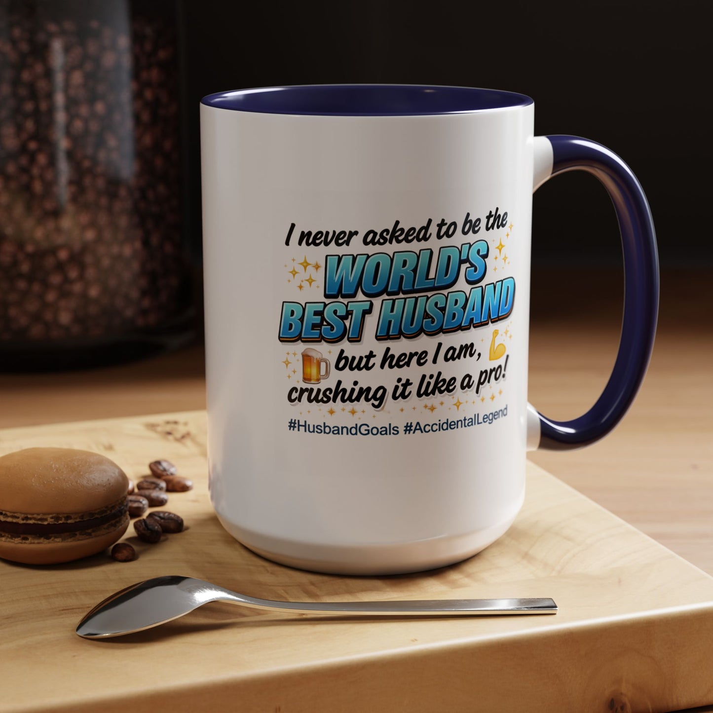 Anniversary Mug - I Never Asked To Be The World's Best Husband