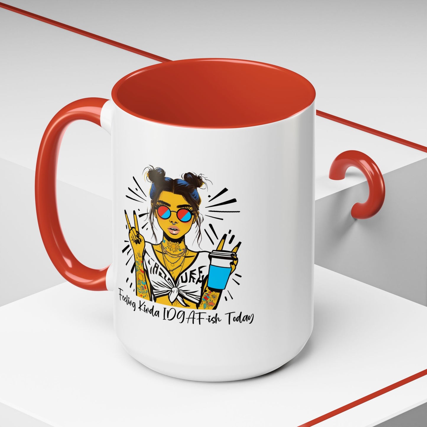 Humor Mug - Feeling Kinda IDGAF-ish Today