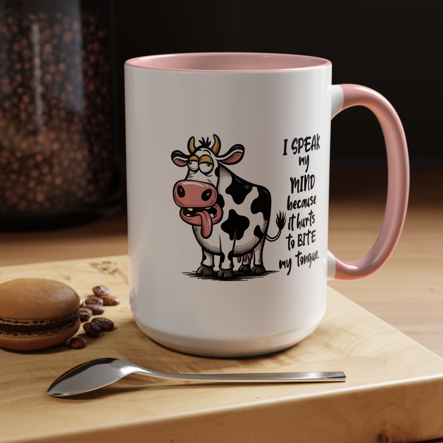 Humor Mug - I Speak My Mind
