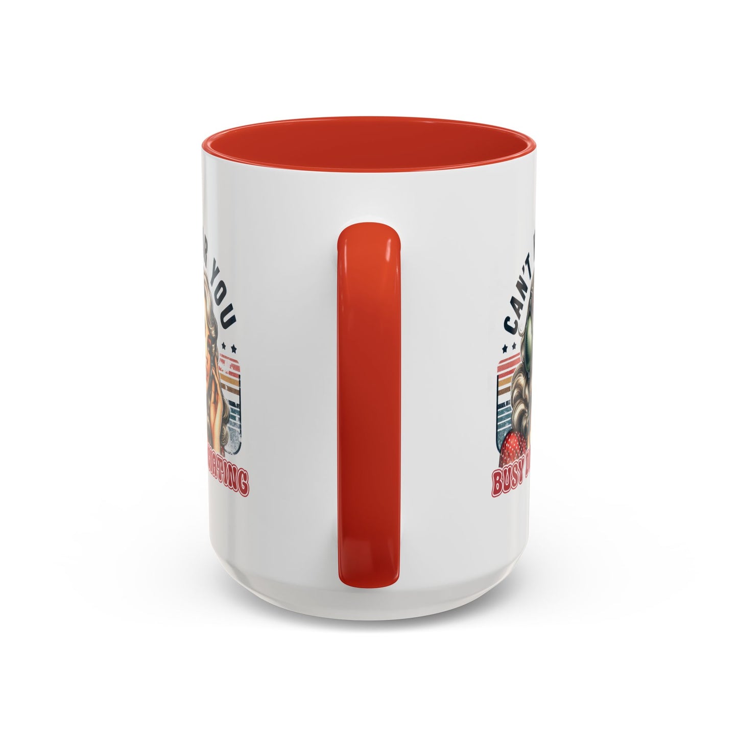 Humor Mug - Can't Hear You Busy Dissociating